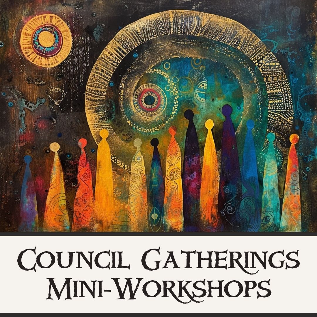 Council Gathering Sessions